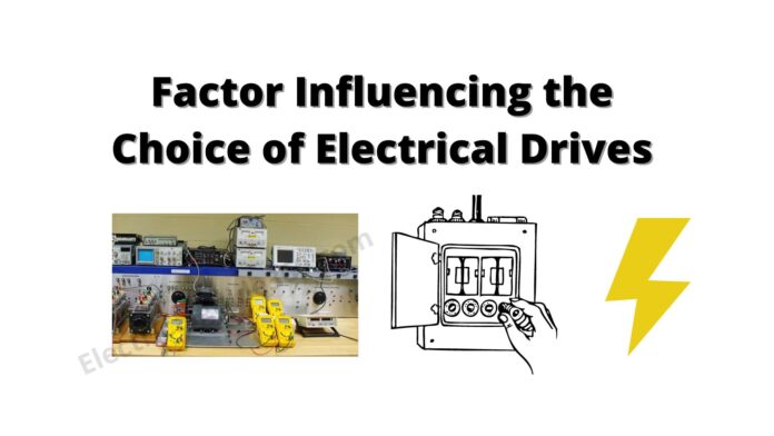 Factor Influencing the Choice of Electrical Drives.png