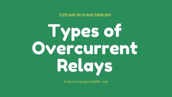 Types of overcurrent relays