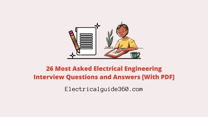 Electrical Engineering Interview Questions and Answers