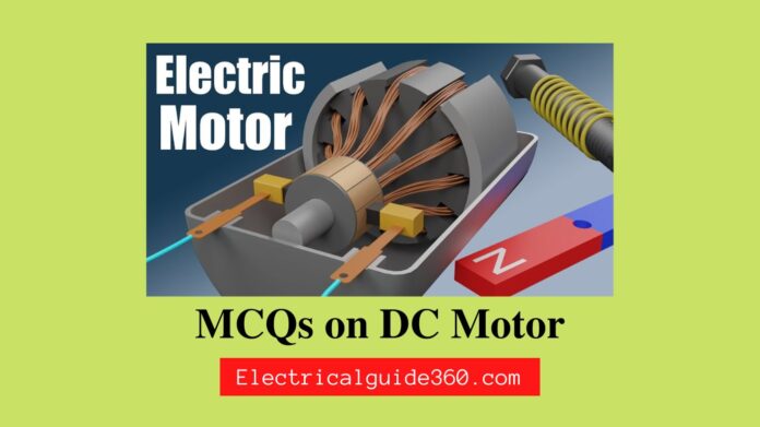 MCQs on DC Motor